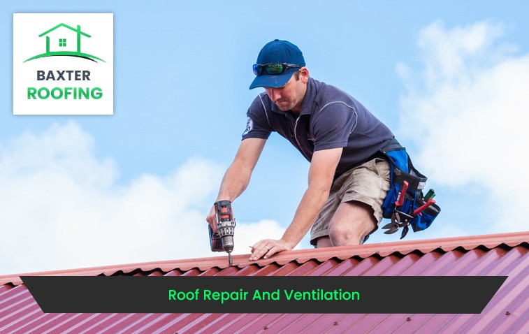 Roof Repair And Ventilation